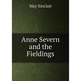 

Книга Anne Severn and the Fieldings