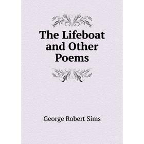

Книга The Lifeboat and Other Poems