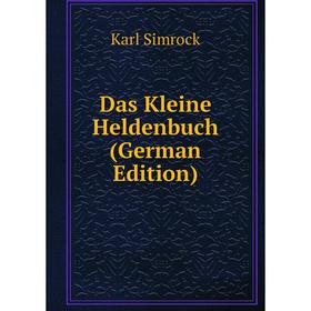 

Книга Das Kleine Heldenbuch (German Edition)
