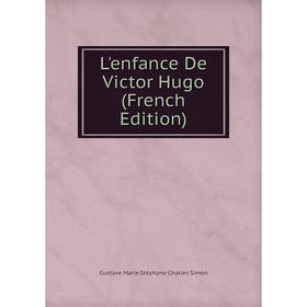 

Книга L'enfance De Victor Hugo