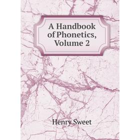 

Книга A Handbook of Phonetics, Volume 2
