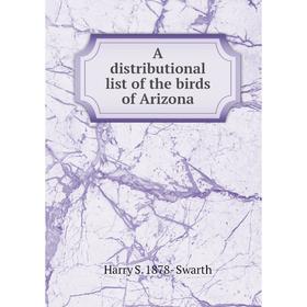 

Книга A distributional list of the birds of Arizona