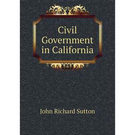 

Книга Civil Government in California