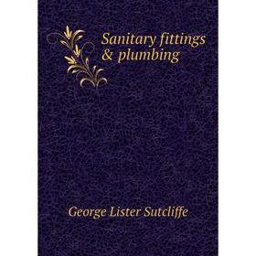 

Книга Sanitary fittings & plumbing