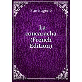 

Книга . La coucaracha (French Edition)