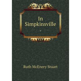 

Книга In Simpkinsville.