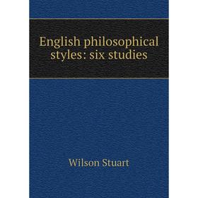 

Книга English philosophical styles: six studies