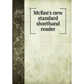 

Книга McKee's new standard shorthand reader