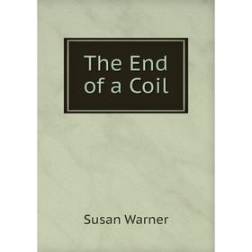 

Книга The End of a Coil