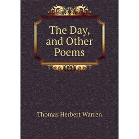 

Книга The Day, and Other Poems