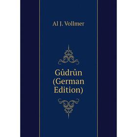 

Книга Gûdrûn (German Edition)