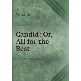 

Книга Candid: Or, All for the Best