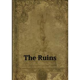 

Книга The Ruins