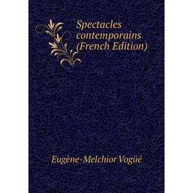 

Книга Spectacles contemporains (French Edition)