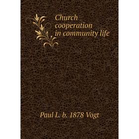 

Книга Church cooperation in community life