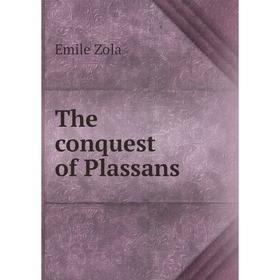 

Книга The conquest of Plassans
