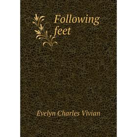 

Книга Following feet