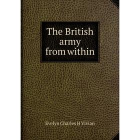 

Книга The British army from within