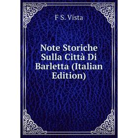 

Книга Note Storiche Sulla Città Di Barletta