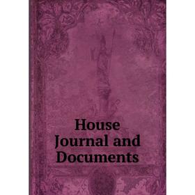 

Книга House Journal and Documents