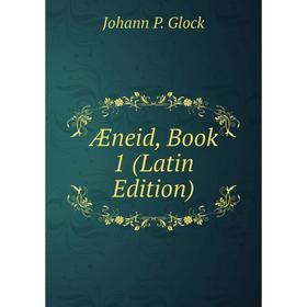 

Книга Æneid, Book 1 (Latin Edition)