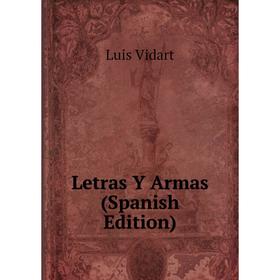 

Книга Letras Y Armas