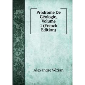 

Книга Prodrome De Géologie, Volume 1 (French Edition)