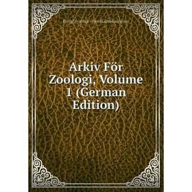 

Книга Arkiv För Zoologi, Volume 1 (German Edition)