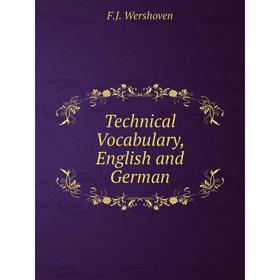 

Книга Technical Vocabulary, English and German