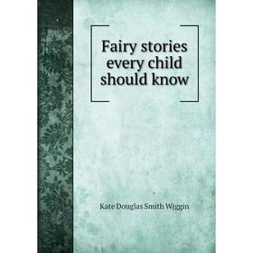

Книга Fairy stories every child should know