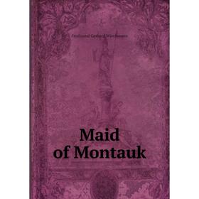 

Книга Maid of Montauk