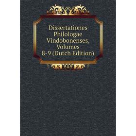 

Книга Dissertationes Philologae Vindobonenses, Volumes 8-9 (Dutch Edition)