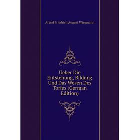 

Книга Üeber Die Entstehung, Bildung Und Das Wesen Des Torfes (German Edition)