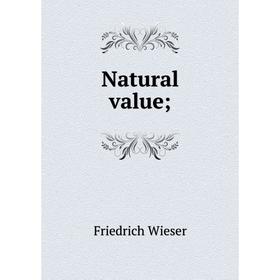 

Книга Natural value