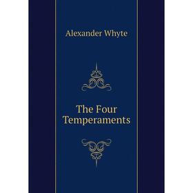 

Книга The Four Temperaments