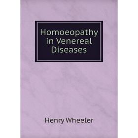 

Книга Homoeopathy in Venereal Diseases