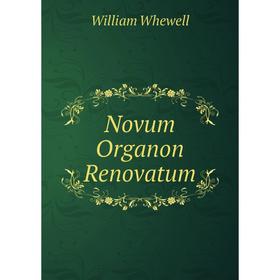 

Книга Novum Organon Renovatum