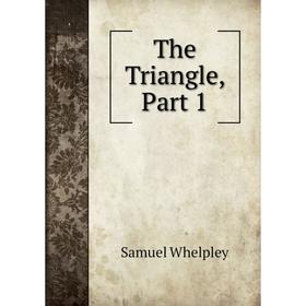 

Книга The Triangle, Part 1