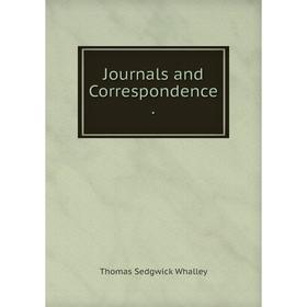 

Книга Journal s and Correspondence