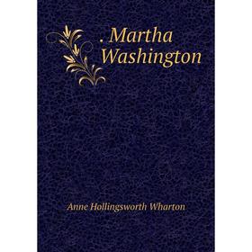 

Книга . Martha Washington