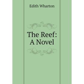 

Книга The Reef: A Novel
