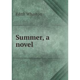 

Книга Summer, a novel