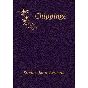 

Книга Chippinge