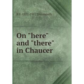 

Книга On here and there in Chaucer