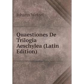 

Книга Quaestiones De Trilogia Aeschylea (Latin Edition)