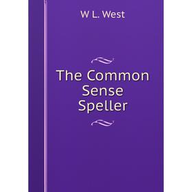 

Книга The Common Sense Speller