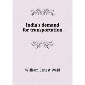 

Книга India's demand for transportation
