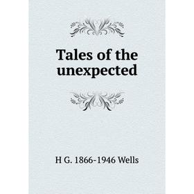 

Книга Tales of the unexpected