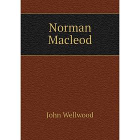 

Книга Norman Macleod