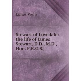 

Книга Stewart of Lovedale: the life of James Stewart, D.D., M.D., Hon. F.R.G.S.